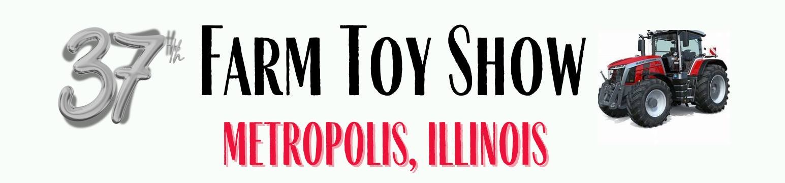 37th Farm Toy Show